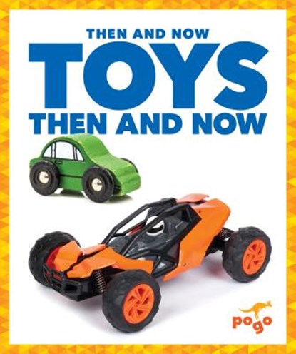 Toys Then and Now, Nadia Higgins - Paperback - 9781641284783