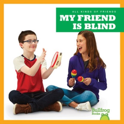 My Friend Is Blind, Kirsten Chang - Gebonden - 9781641287326
