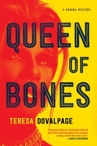 Queen of Bones, Teresa Dovalpage - Ebook - 9781641290166