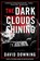 The Dark Clouds Shining, David Downing - Paperback - 9781641290203