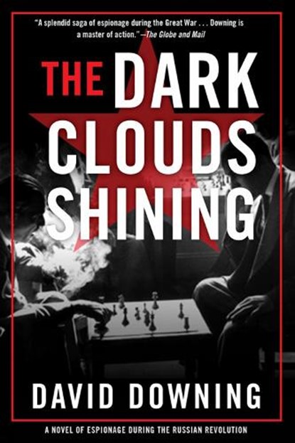 The Dark Clouds Shining, David Downing - Paperback - 9781641290203