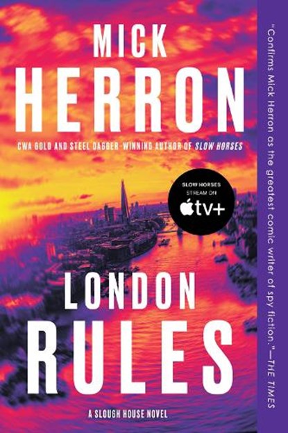 London Rules, Mick Herron - Paperback - 9781641290241