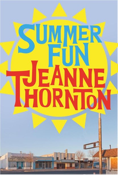 Summer Fun, THORNTON,  Jeanne - Gebonden - 9781641292382