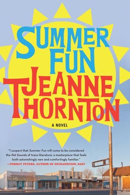 Summer Fun, Jeanne Thornton - Ebook - 9781641292399