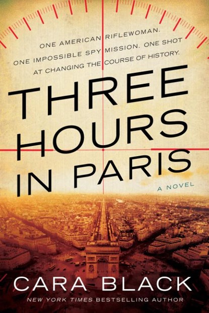 Three Hours in Paris, Cara Black - Paperback - 9781641292580