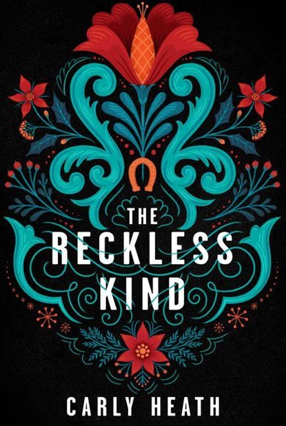 Reckless Kind, HEATH,  Carly - Gebonden - 9781641292818