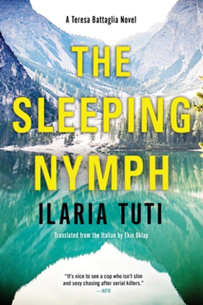 The Sleeping Nymph, Ilaria Tuti - Paperback - 9781641292894