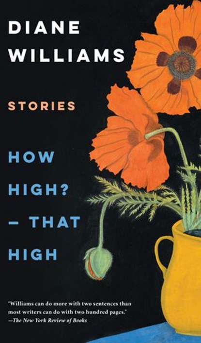 How High?--That High, Diane Williams - Ebook - 9781641293075