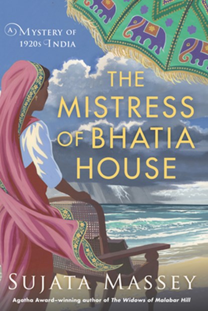 The Mistress of Bhatia House, Sujata Massey - Gebonden - 9781641293297