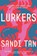 Lurkers, TAN,  Sandi - Paperback - 9781641293518