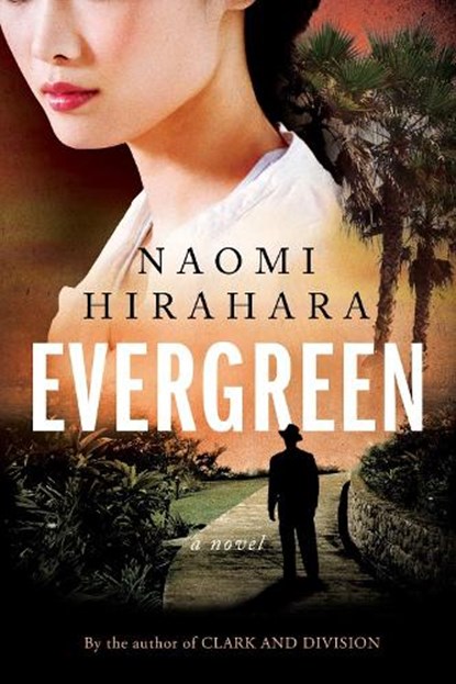 Evergreen, Naomi Hirahara - Gebonden - 9781641293594