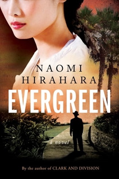 Evergreen, Naomi Hirahara - Ebook - 9781641293600