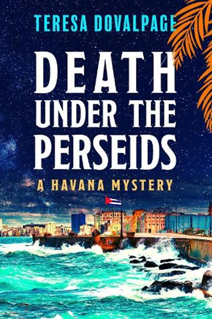 Death under the Perseids, Teresa Dovalpage - Paperback - 9781641294058
