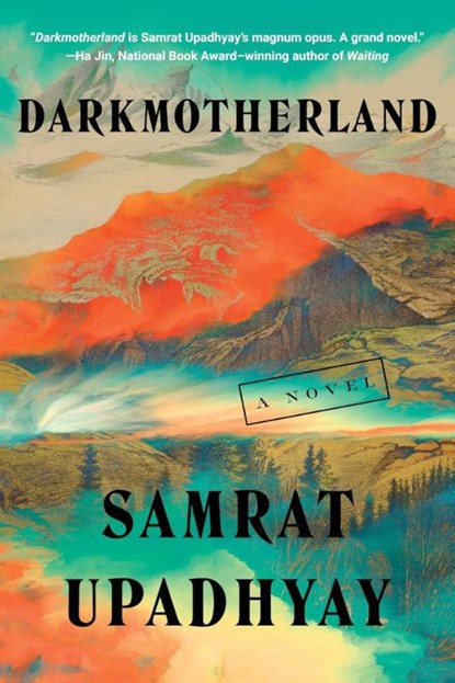 Darkmotherland, Samrat Upadhyay - Gebonden - 9781641294720