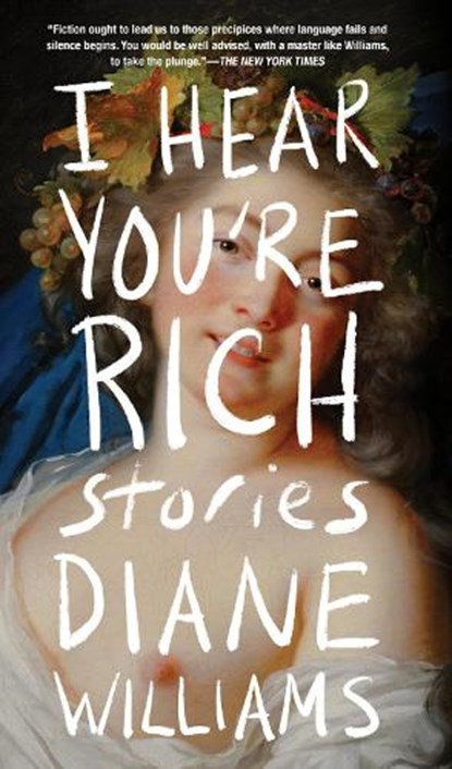 I Hear You're Rich, WILLIAMS,  Diane - Gebonden - 9781641294782