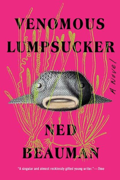 Venomous Lumpsucker, Ned Beauman - Paperback - 9781641294843