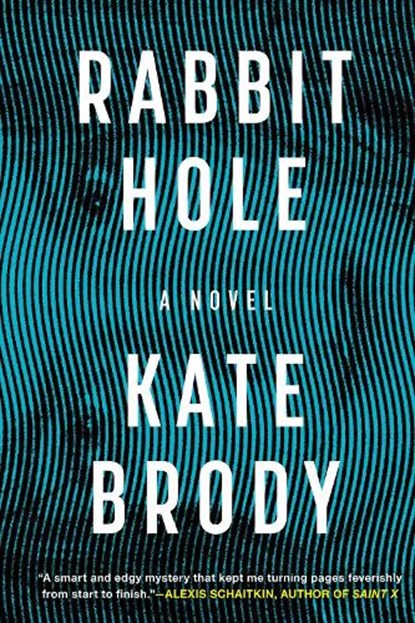 Rabbit Hole, Kate Brody - Gebonden - 9781641294874
