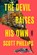 The Devil Raises His Own, Scott Phillips - Gebonden - 9781641294935