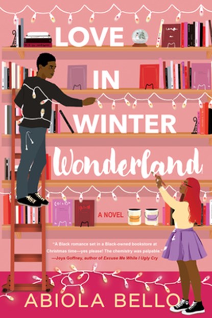 Love in Winter Wonderland, Abiola Bello - Gebonden - 9781641295079
