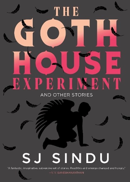 The Goth House Experiment, Sj Sindu - Gebonden - 9781641295192