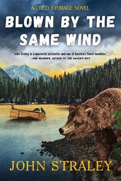 Blown by the Same Wind, John Straley - Paperback - 9781641295277