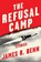The Refusal Camp, BENN,  James R. - Paperback - 9781641295673