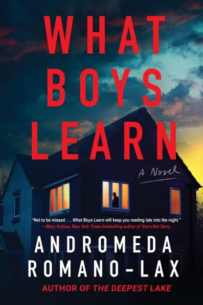 What Boys Learn, Andromeda Romano-Lax - Gebonden - 9781641296915