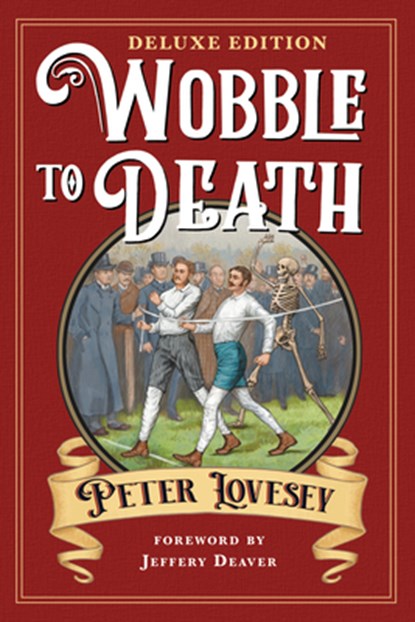 Wobble to Death (Deluxe Edition), Peter Lovesey - Paperback - 9781641297189