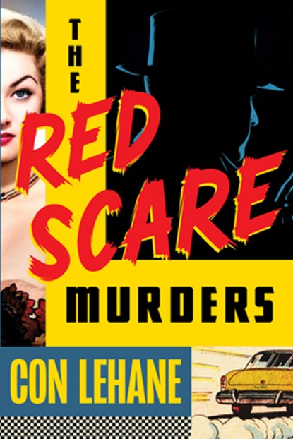 The Red Scare Murders, Con Lehane - Gebonden - 9781641297202