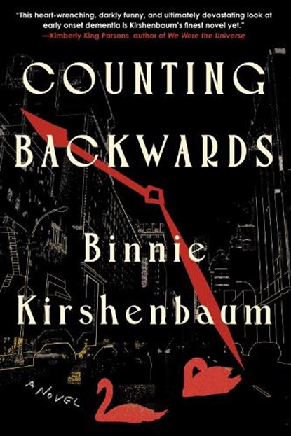 Counting Backwards, Binnie Kirshenbaum - Paperback - 9781641297967