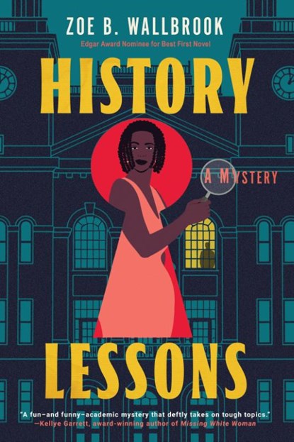 History Lessons, Zoe B. Wallbrook - Paperback - 9781641298322