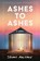 Ashes to Ashes, Thomas Maltman - Paperback - 9781641298384