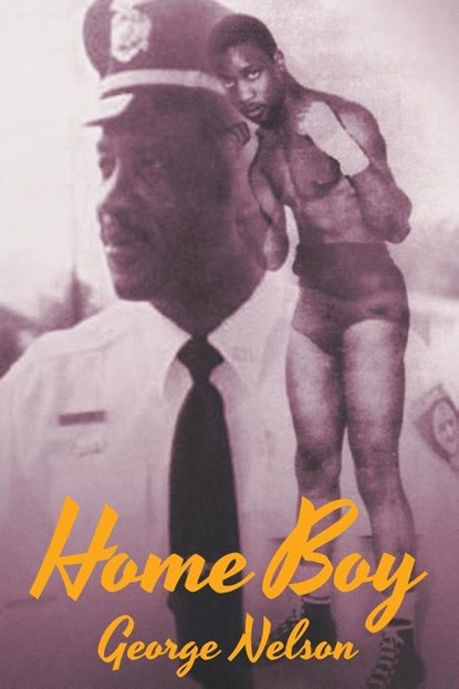 Home Boy, George Pete Nelson - Paperback - 9781641385558