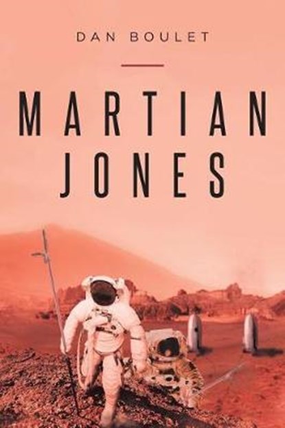 Martian Jones, BOULET,  Dan - Paperback - 9781641406796
