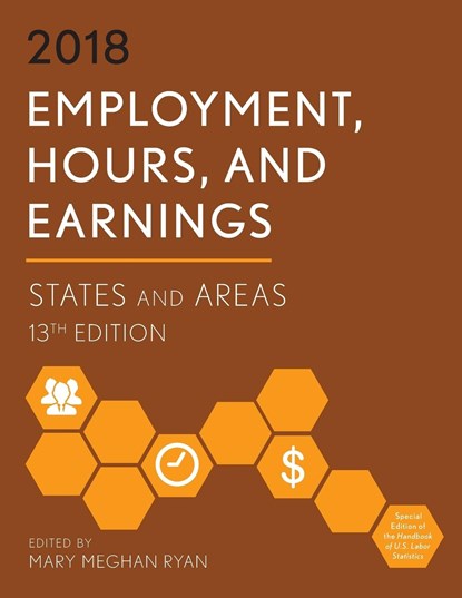 Employment, Hours, and Earnings 2018, Mary Meghan Ryan - Paperback - 9781641432719