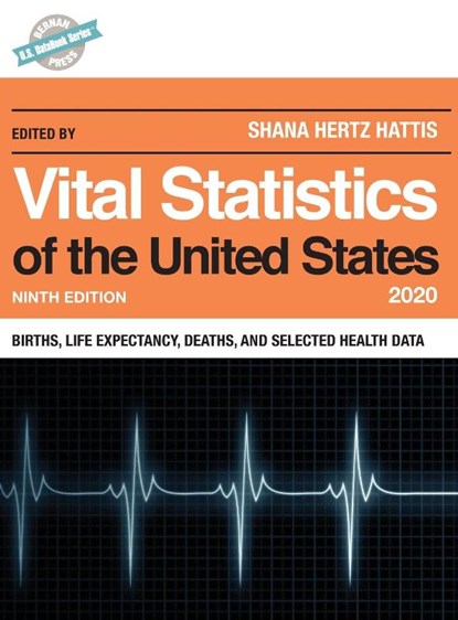 Vital Statistics of the United States 2020, Shana Hertz Hattis - Gebonden - 9781641434041