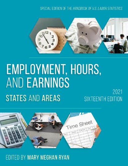 Employment, Hours, and Earnings 2021, RYAN,  Mary Meghan - Paperback - 9781641434997