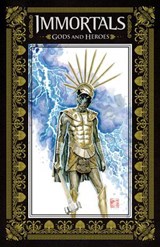 Immortals: Gods and Heroes - Ron Marz ; Various - 9781641448604