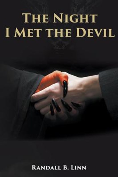 The Night I Met the Devil, Randall B Linn - Paperback - 9781641511490