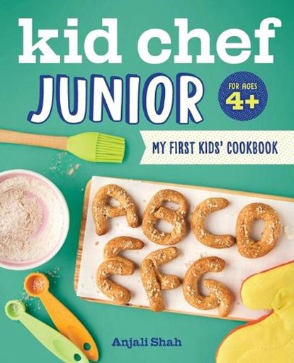 Kid Chef Junior, Anjali Shah - Paperback - 9781641521352