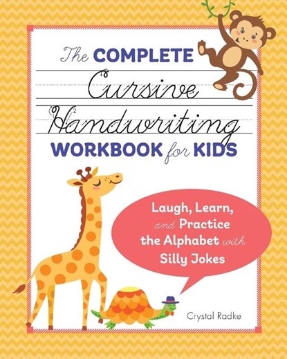 The Complete Cursive Handwriting Workbook for Kids, Crystal Radke - Paperback - 9781641524070