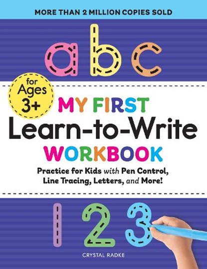 My First Learn-to-Write Workbook, Crystal Radke - Paperback - 9781641526272