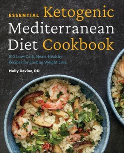 Essential Ketogenic Mediterranean Diet Cookbook, Molly Devine - Ebook - 9781641526814
