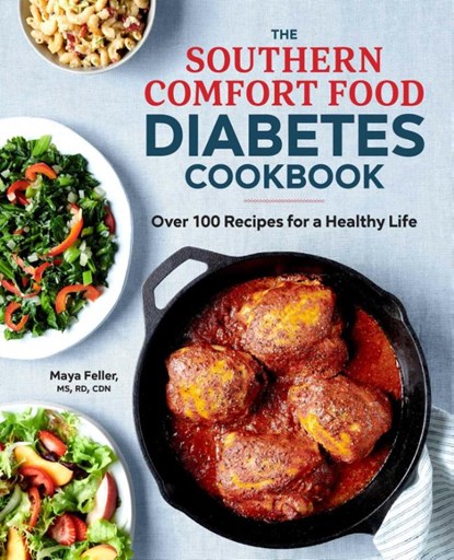 The Southern Comfort Food Diabetes Cookbook, Maya Feller - Paperback - 9781641527002