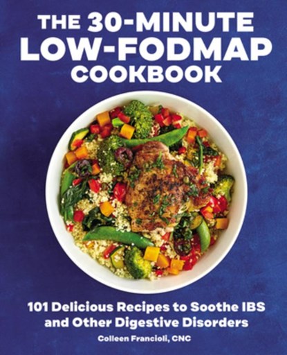 30-MIN LOW-FODMAP CKBK, Colleen Francioli - Paperback - 9781641527194