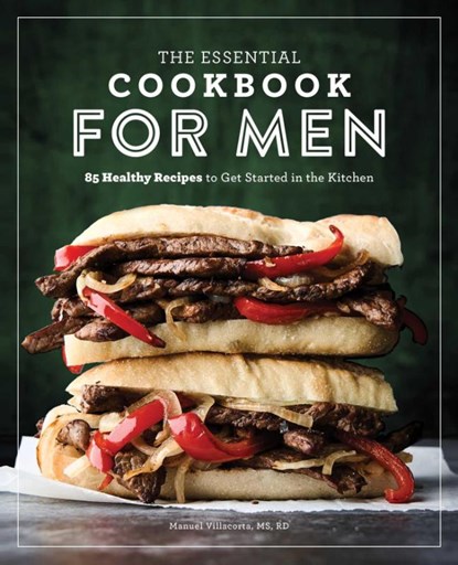 The Essential Cookbook for Men, Manuel Villacorta - Paperback - 9781641529082