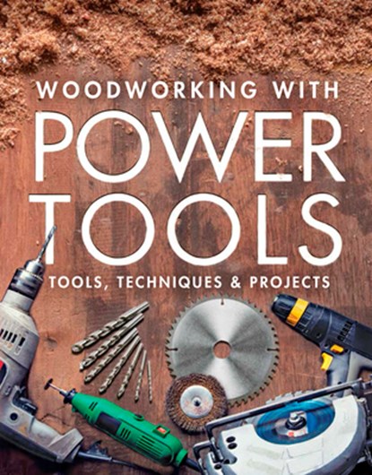 Woodworking with Power Tools, Fine Woodworkin - Paperback - 9781641550109