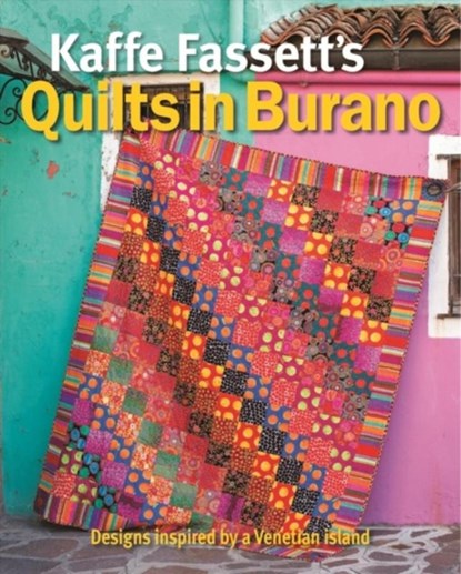 Kaffe Fassett's Quilts in Burano, K Fassett - Paperback - 9781641551199