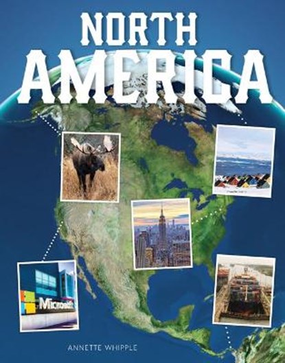 North America, WHIPPLE,  Annette - Paperback - 9781641565356