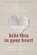 Hide This in Your Heart, FROST,  Michael - Paperback - 9781641582049